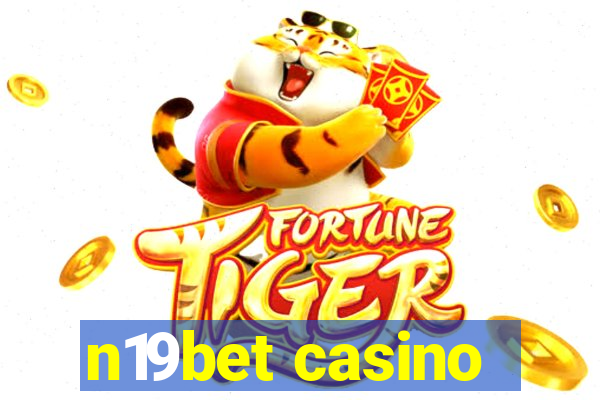 n19bet casino